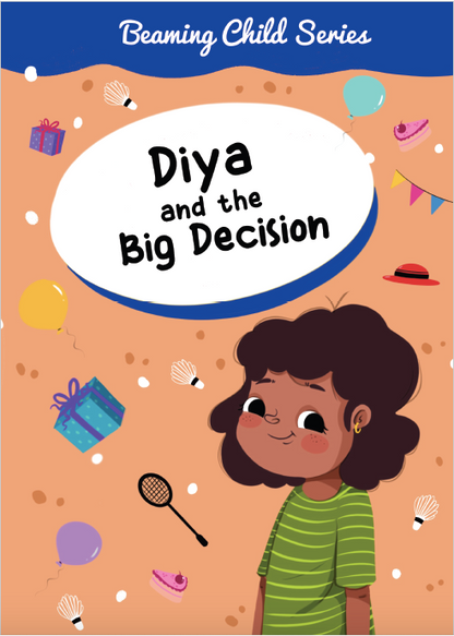 Diya and the Big Decision (Vol. 3)